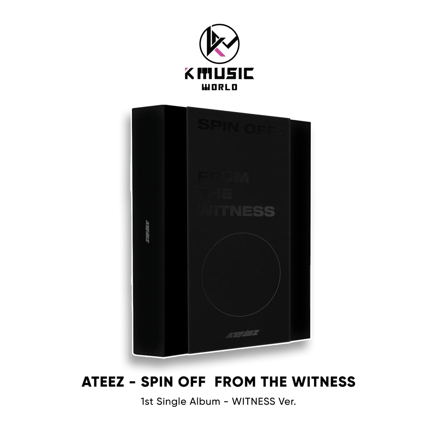 ATEEZ - Spin Off: from The Witness [1st Single Album - Limited Edition - Witness Ver.]