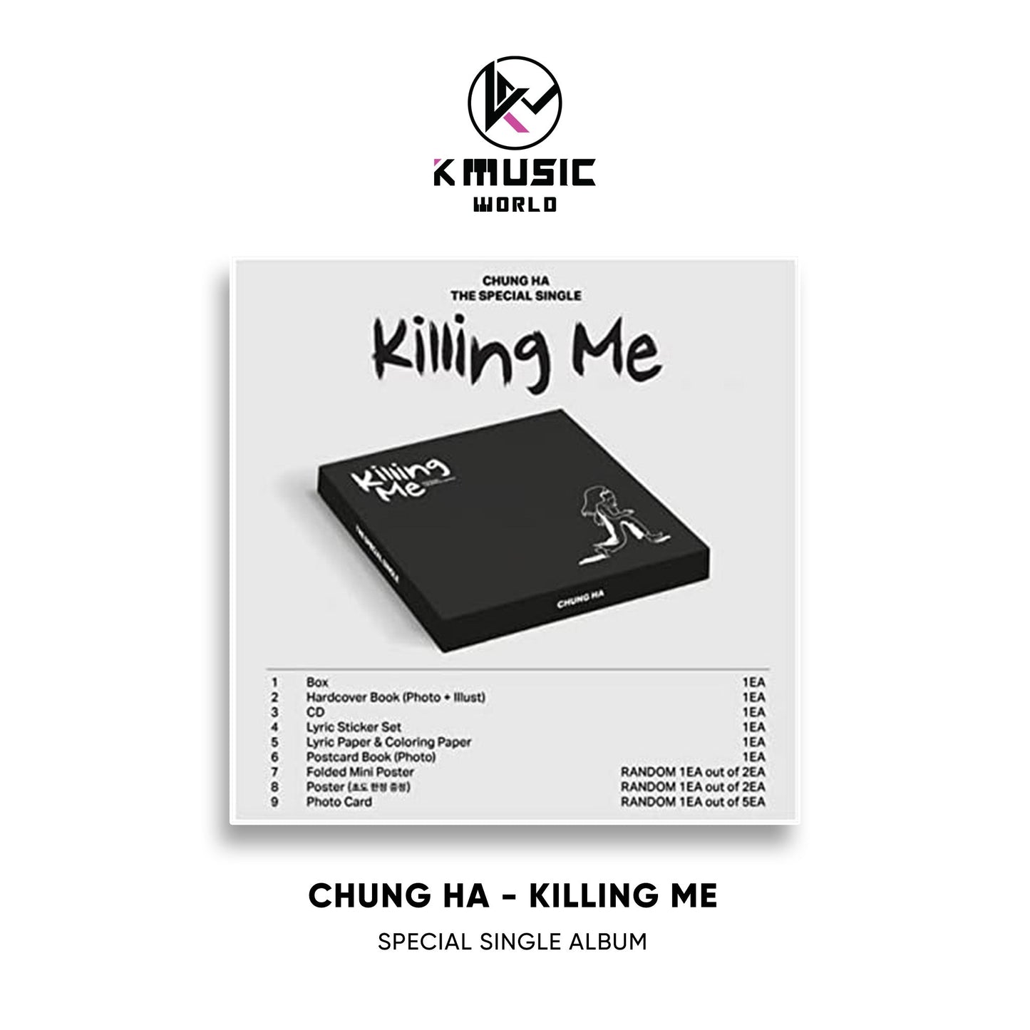 CHUNG HA - Killing Me [Special Single Album]