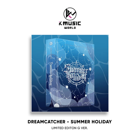 DREAMCATCHER - Summer Holiday [Limited Edition - G ver.]