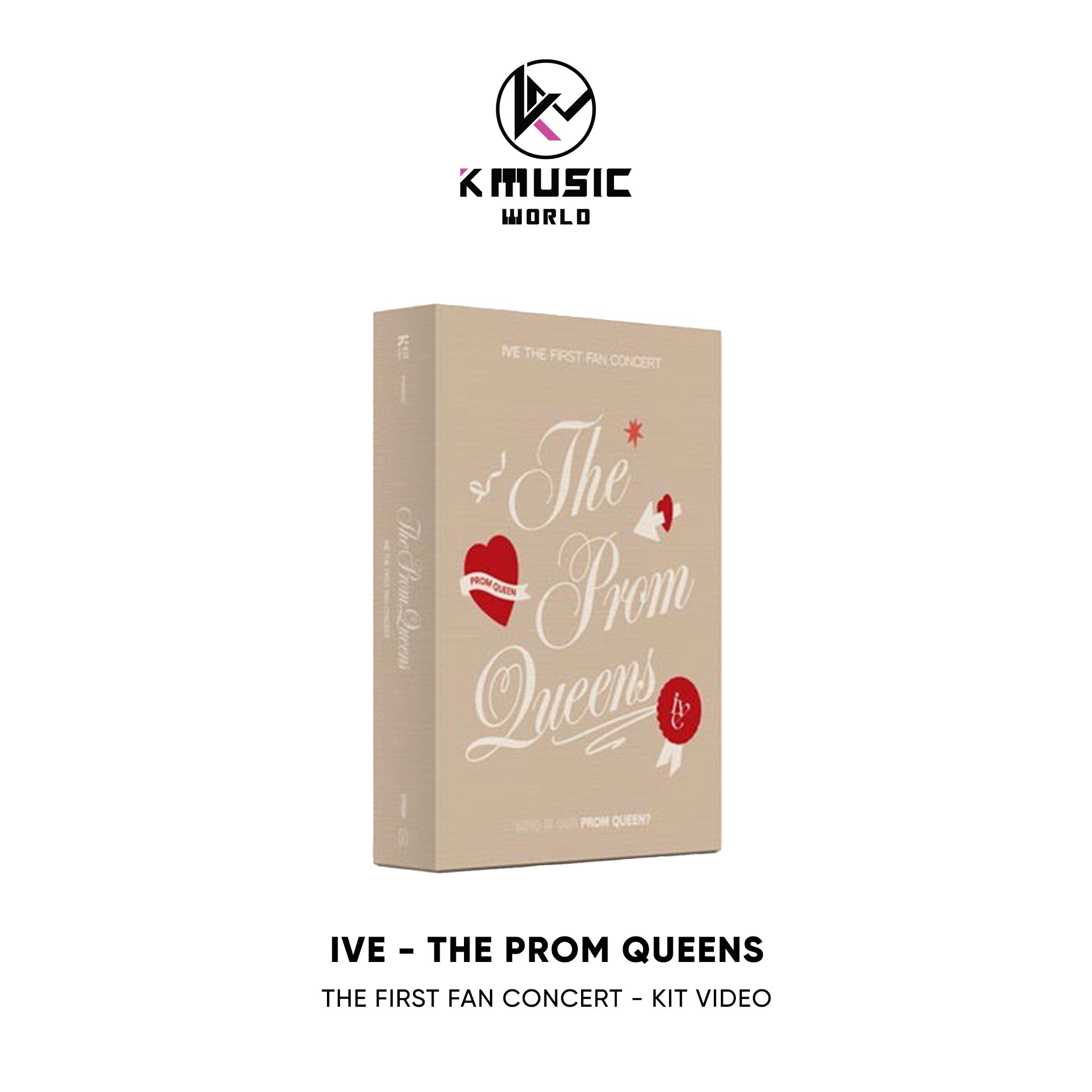 IVE - The Prom Queens [The First Fan Concert - KiT Video] – K 