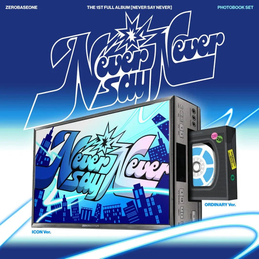 [Pre-Order] ZEROBASEONE - NEVER SAY NEVER [The 1st Full Album - Photobook Ver.]